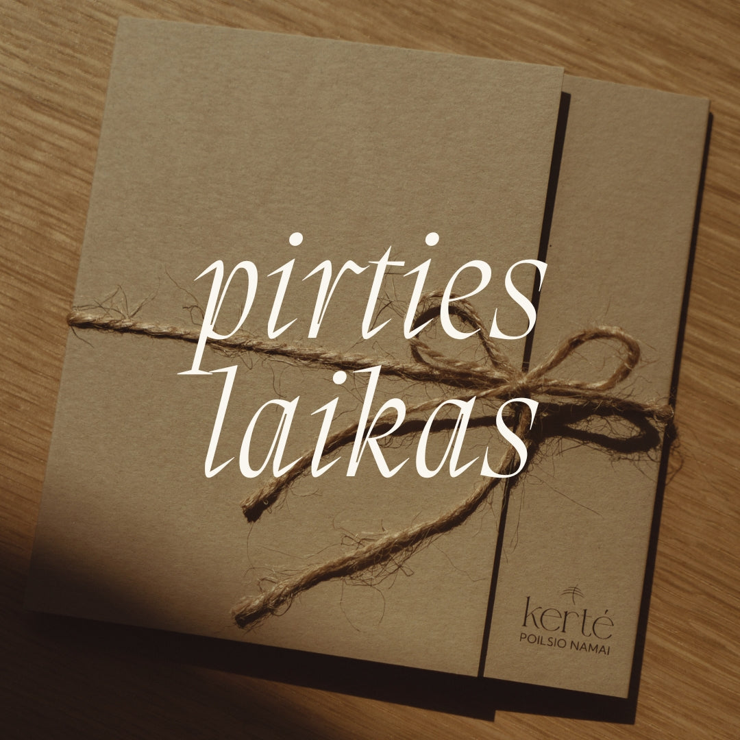 Dovana „Pirties laikas"
